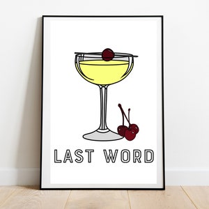 Last Word Cocktail Print Art Poster With Classic Cocktail Recipe. Bartender Drinks Print for Kitchen Art or Bar Poster. Cocktail Gift ideas.