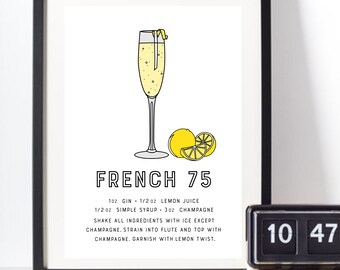 French 75 Cocktail Print, The perfect poster for aspiring mixologists or  champagne cocktail lovers