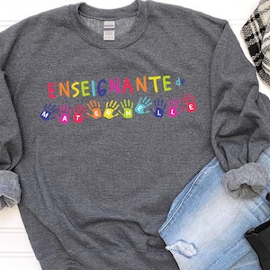 Chemise d’enseignant d’Enseignante de Maternelle, T-shirt d’enseignant de maternelle française, pull amusant de rentrée scolaire, sac fourre-tout, manches longues, sweat-shirt