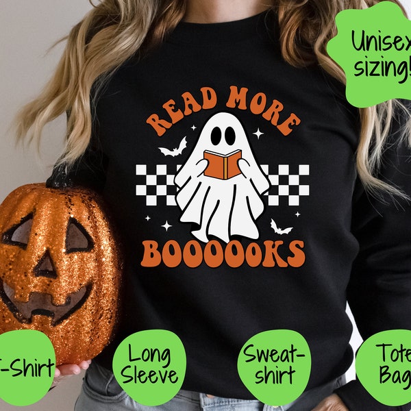 Read More Books Halloween Shirt, Teacher Librarian Sweatshirt, Funny T-shirt, Spooky Ghost Sweater, Bookclub Crewneck, Long Sleeve, Tote Bag