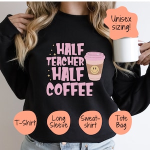 Mi-professeur, mi-chemise café, T-shirt rétro, Pull pour la rentrée, Sweat-shirt rigolo, Cadeau pour lui, elle, Sac fourre-tout, Manches longues