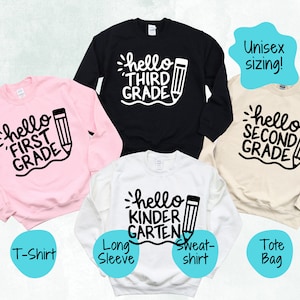 Chemise Hello Grade, Maternelle, Premier, Deuxième, Troisième, Pull de rentrée scolaire, Sweat-shirt d’enseignant, Cadeau pour lui, Elle, Sac fourre-tout, Manches longues