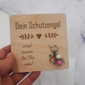 Dein Schutzengel "wird immer bei Dir sein" Schlüsselanhänger Holzkarte 10x10cm - Mutmacher, Spruchkarte, kleines Geschenk , Mitbringsel