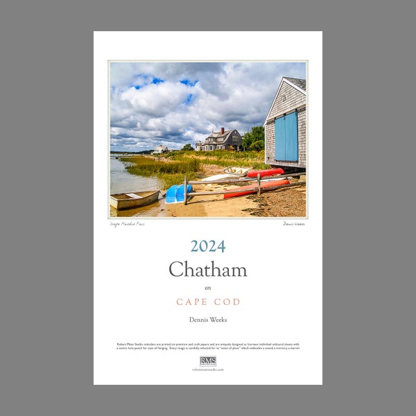 Chatham on Cape Cod - 2024 calendar of scenes from Chatham on Cape Cod Dennis Weeks
