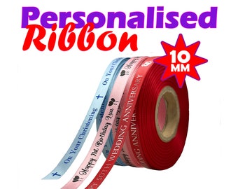 Personalised Satin Ribbon, 10mm Satin Ribbon, Gift Wrapping, Birthdays, Weddings, Anniversary, Customised Ribbon, Corporate Branded Ribbons