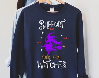 Apoye su sudadera de brujas locales, camisa de bruja local, sudor de bruja, camisa de brujas, sudadera de hechizo, bruja de Halloween