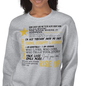 Hamilton, Hamilton Sweatshirt, Hamilton Sweater, Alexander Hamilton, Broadway Musical Inspired, Hamilton Quotes, Hamilton Musical, Hamilton