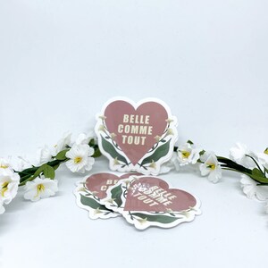 Sticker "belle comme tout"