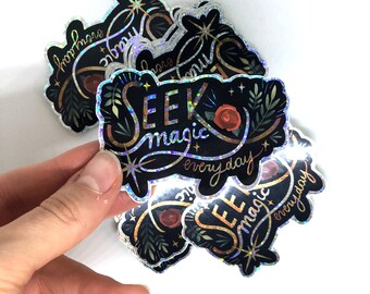 Sticker holographique "seek magic everyday"