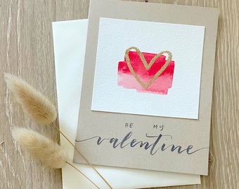 Hand Painted Embossed Valentine's Day Card | Handmade Greeting Card | Gold Embossing Watercolor Hand Lettering | Be My Valentine Gift