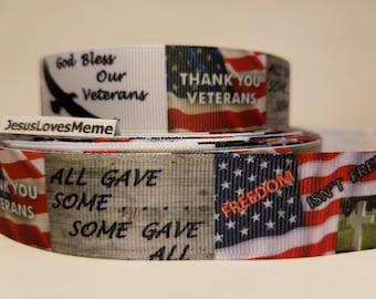 Grosgrain Ribbon 10 Yards God Bless Our Veterans Thank You All Gave Some, Some Gave All Freedom Isn't Free 1"