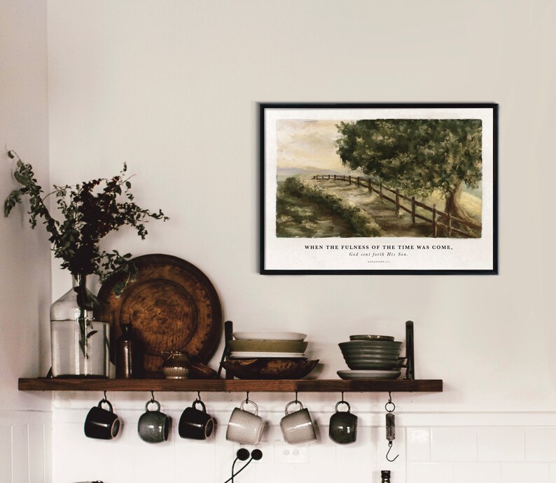 May include: A watercolor painting of a path leading through a field with a fence and a tree. The text "WHEN THE FULNESS OF THE TIME WAS COME, God sent forth His Son." is printed below the image.