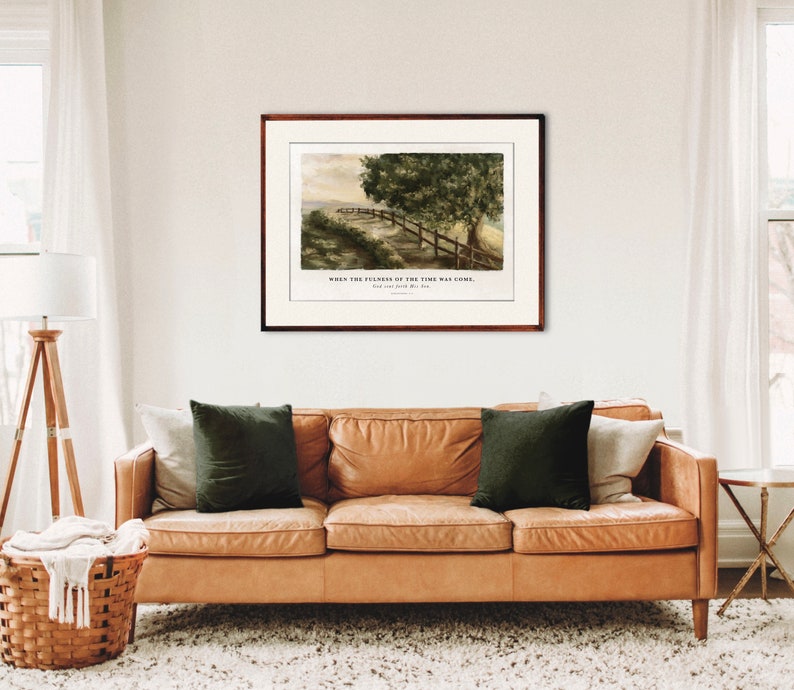 May include: A watercolor painting of a path leading through a field with a fence and a tree. The painting has a quote from the Bible, "When the fullness of the time was come, God sent forth his Son."