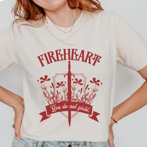 Fireheart Shirt, You Do Not Yield Licensed SJM Merch, Throne of Glass Shirt Sarah J Maas Merch Kingdom of Ash Book T-Shirt Aelin Galathynius