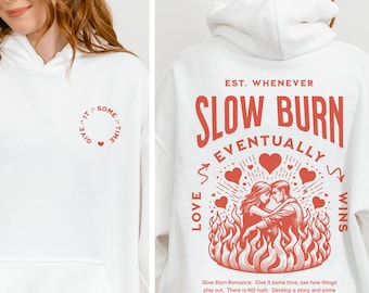 Slow Burn Reading Hoodie, Bookish Things Dark Romance Reader Bookcore Sweatshirt Smut Shirt Fantasy Romance Shirt Romantasy Gift Book Lover