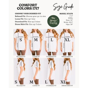 May include: A size guide for t-shirts with the text "COMFORT COLORS 1717" and "the Druzy Forest" logo. The guide shows different fits: Relaxed, Loose, Oversized, and Dress Shirt, with measurements in inches for each size (S, M, L, XL).