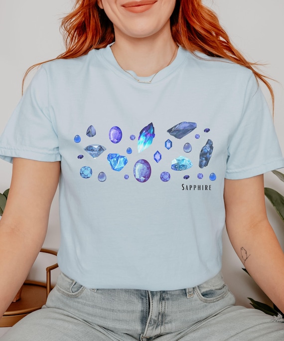 Sapphire Shirt, Crystals Shirt Gemstone September Birth Month