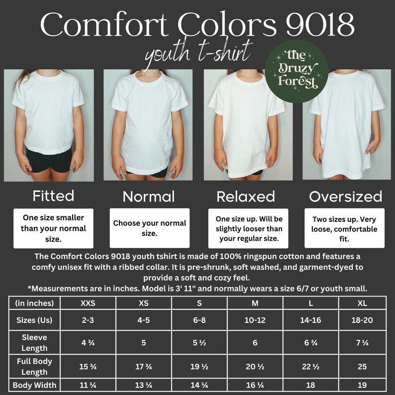 May include: A size chart for Comfort Colors 9018 youth t-shirts. The chart shows the different sizes available, from XXS to XL, and the corresponding measurements in inches for sleeve length, full body length, and body width. The chart also includes a description of the fit for each size: fitted, normal, relaxed, and oversized.