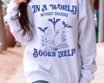 Dragon Sweatshirt for Book Lovers, Fantasy Romance Reader Sweatshirt, Romantasy Sweatshirt,  Book Dragon Merch Reader Gift, Bookish Things