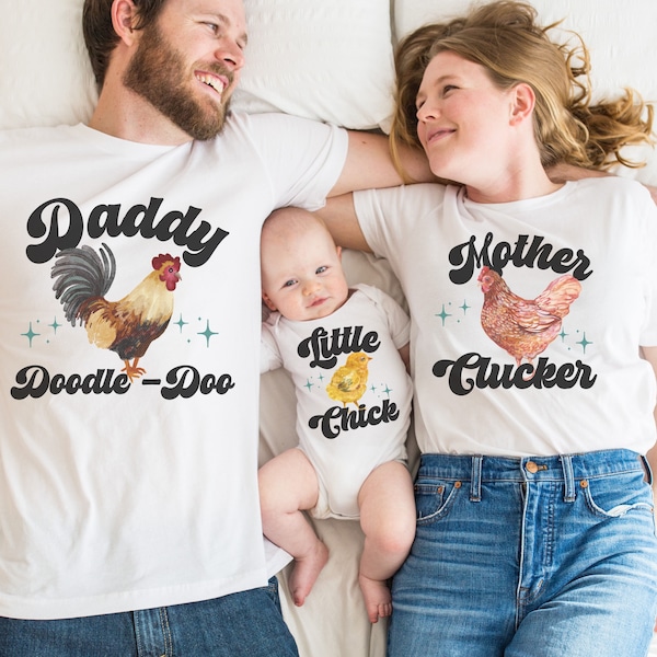 Family Chicken Shirts Matching Family Farm Birthday Party Little Chick Baby Bodysuit Mother Clucker Daddy Doodle Doo Barnyard Chicken Tee