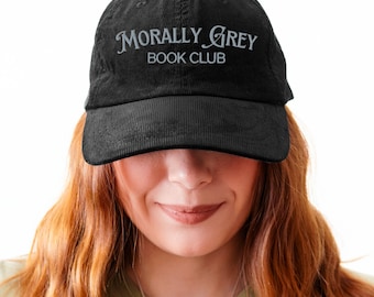 Morally Grey Book Club Embroidered Corduroy Hat: Bookish Hat, Spicy Books Smut Reader Hat, Bookish Things, Dark Romance Hat, Romantasy Merch