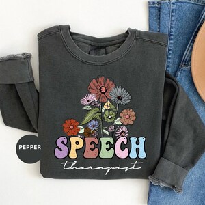 Comfort Colors Speech Therapist Crewneck, Bilingualism Sweatshirt, Speech Pathologist Sweatshirt, Speech Therapy