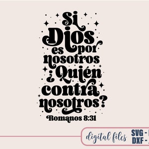 Si Dios es con nosotros Romanos 8:31 Versiculo Biblia Svg Png Jpg Dxf archivos digitales, versículo bíblico, Christian Svg, descarga instantánea.