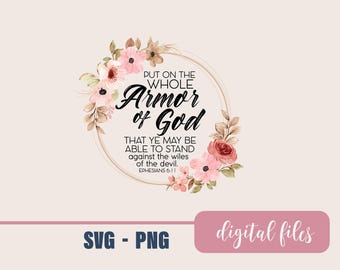 Design floral da armadura de Deus, arquivos SVG e PNG de Efésios 6:11, versículo bíblico cristão, versículo bíblico floral
