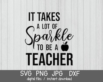 Sparkle Teacher SVG: Cut Files for Cricut, Silhouette (Digital Download)
