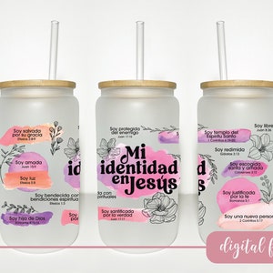 Mi Identidad und Jesus God 16 Unzen Glasdose wickeln png und svg, inspirierende Libbey Glasdose Bibel-Vers, Schrift-Bibel-Glasdose