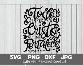Tudo o que posso em Cristo que me fortalece Versículo da Bíblia SVG, SVG cristão, Versículo da Bíblia em espanhol, versiculos cristãos cortam arquivos, Bíblia