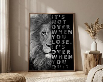 Lion Inspirational Quote Art Print: Motivational Wall Decor