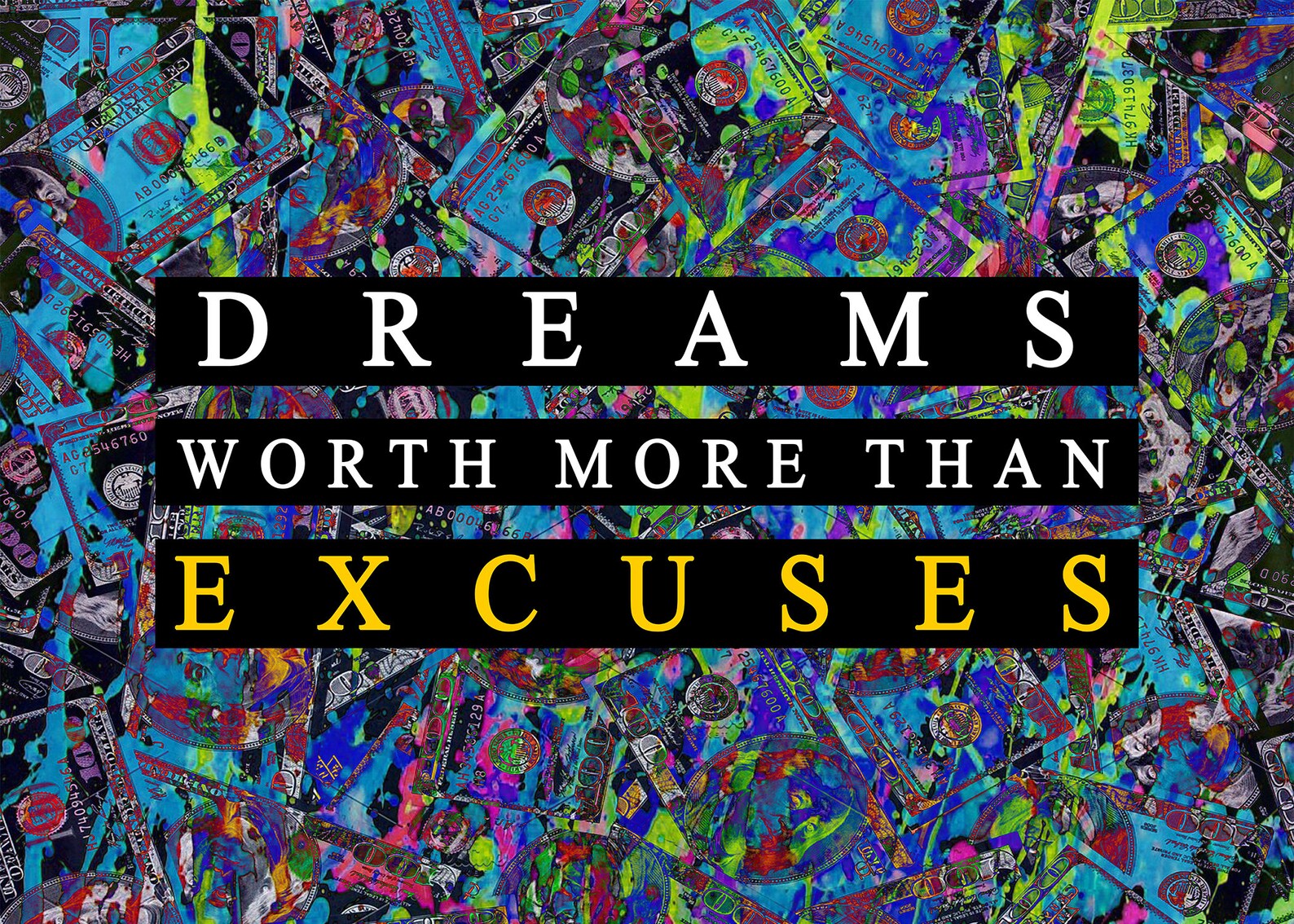 Wall Art Dreams Worth More Than Excuses Printable Etsy