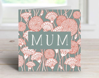 Mum Card - Mother's Day Card- Flower Card- card for mum