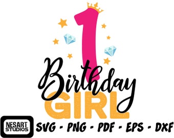 My 1st Birthday SVG, My First Birthday SVG, Birthday SVG File, Happy Birthday svg, 1st birthday girl svg, Birthday svg Cut File