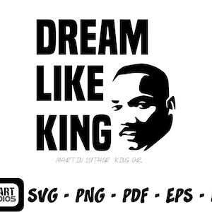 Sueña como un rey SVG, Martin Luther King Jr Svg, Cricut, Mes de la historia afroamericana Svg, Black Lives Matter Svg, Afro Svg, Afroamericano