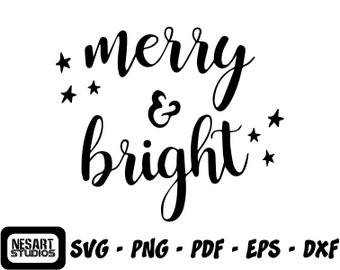 Merry and Bright, SVG Cut File, digital file, svg, handlettered svg, christmas svg, santa svg, for cricut, for silhouette, holiday svg