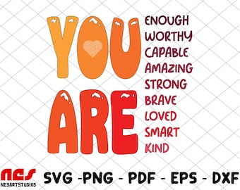 Inspirational You Are Svg, Affirmation Clipart (Digital Download)