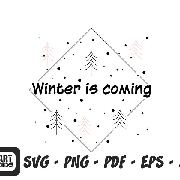 Snow Svg, Winter İs Coming, Snow Cut File, Winter İs Coming Svg, Winter İs Coming Cut Files, Snow Monogram, Snow T-shirt, Dxf