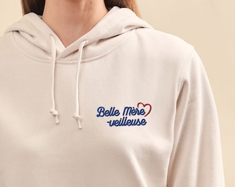 Sweat à capuche brodé "Belle Mère-Veilleuse" pour femme, Cadeau Fête des Mères pour belle mère belle maman, Sweat brodé en coton bio