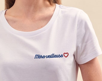 Embroidered "Mère-veilleuse" T-Shirt, Personalized Gift Mom, Personalized Embroidered Woman T-Shirt, Gift Woman, Mother's Day Gift