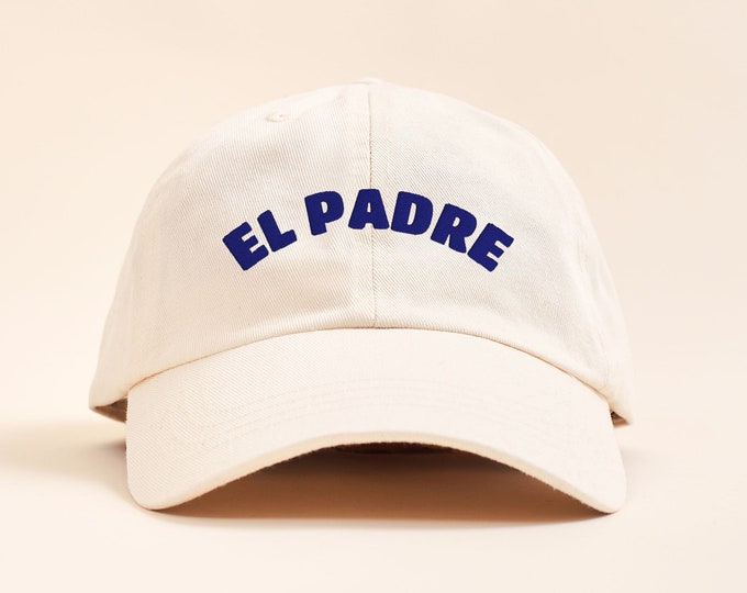 El Padre Embroidered Cap, Personalized Men's Cap, Father's Day Gift, Daddy Cap, Daddy Gift