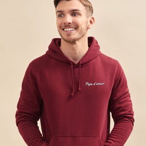 Sweat Brodé Papa d'amour, Sweat à Capuche Brodé pour Homme, Cadeau Papa pour Fête des Pères, Coton Bio et Broderie, Cadeau Fête Des Pères Bordeaux