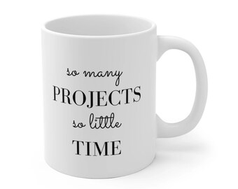 Così tanti progetti così poco tempo - artigianato forniture divertente caffè Mugs Tazza Regalo per Crafter Crafters per lei, Moglie, Mamme, Ragazza, Donne