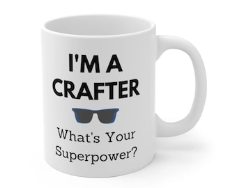 Qual è il tuo superpotere - Artigianato Forniture Divertente Caffè Mugs Tazza Regalo per Crafter Crafters per lei, Moglie, Mamme, Ragazza, Donne