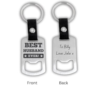Best Husband Ever Engraved Bottle Opener Stainless Steel Keyring – Personalized Keychain Gift for Husband, Just Because Gift Keychain