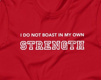 Strength | Unisex T-Shirt