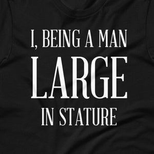 Large in Stature | Unisex T-Shirt