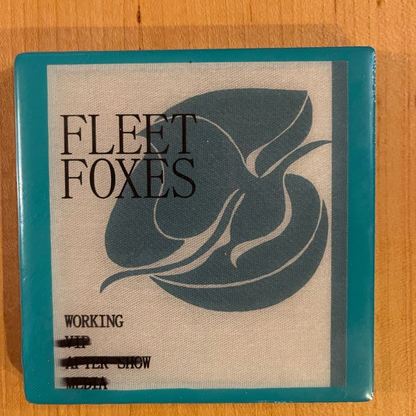 FLEET FOXES Hand Painted Tile Coaster with Genuine rare and authentic Fleet Foxes Artist Working Pass