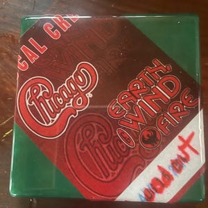 CHICAGO with Earth Wind & Fire Hand Painted Tile Coaster with Genuine Chicago and Earth Wind and Fire Artist Working Pass